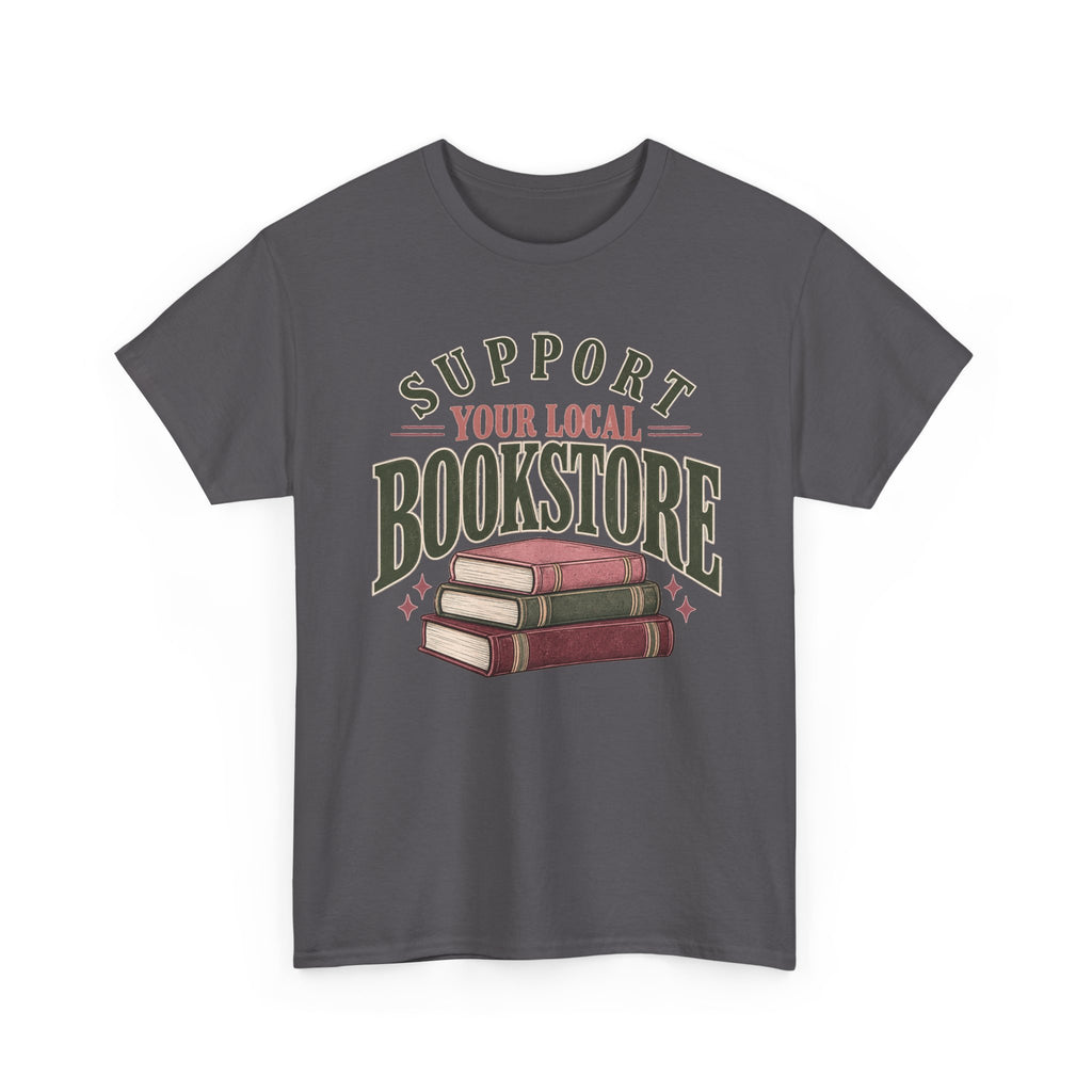 Support Your Local Bookstore Tee