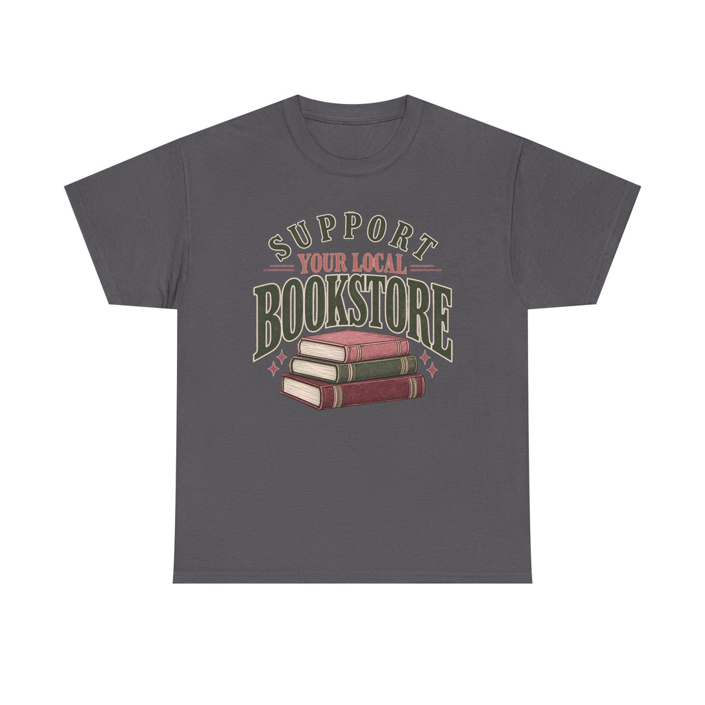 Support Your Local Bookstore Tee